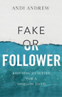 Andi Andrew Fake Or Follower (Paperback) (Uk Import)