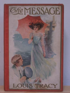 Die Botschaft 1908 illustriertes Hardcover von Louis Tracy - Bild 1 von 9