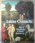 Die Gemälde von Lucas Cranach. Friedländer, Max J. und Jakob Rosenberg:
