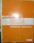 SUZUKI GS125 GS 125 + E + ES  Service  Manual Workshop WERKSTATTHANDBUCH 1983 