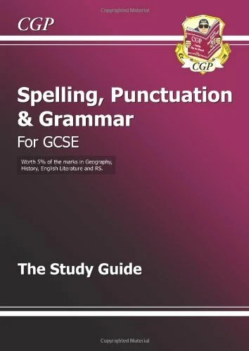 Spelling, Punctuation and Grammar for GCSE, the Study Guide By CGP Books - Image 1 of 1