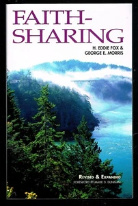 Faith-Sharing by George E. Morris, H. Eddie Fox - Foto 1 di 2