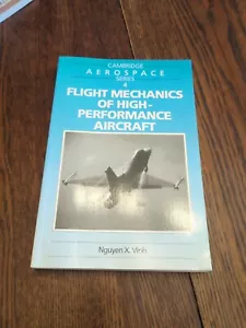 Flight Mechanics of High-Performance Aircraft by Nguyen X. Vinh (English) Paperb - Imagen 1 de 3