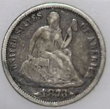 1873-P Seated Liberty Dime Arrows, 90% Silver, 100+ years Old As Shown [SN01]