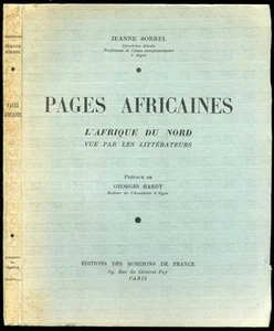 Jeanne Sorrel-PAGES AFRICAINES, L'AFRIQUE DU NORD VUE PAR LES LITTERATEURS-1938 - Picture 1 of 1