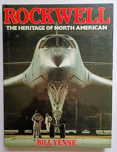 Rockwell: Das Erbe Nordamerikas von Bill Yenne (1989, Hardcover) - Bild 1 von 3
