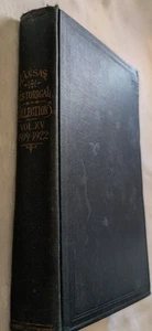 Collections of the Kansas State Historical Society 1919-1922 Vol XV - Picture 1 of 12