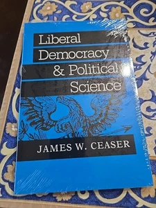 Liberal Democracy and Political Science Paperback James W. Ceaser New Shrinkwrap - Picture 1 of 5