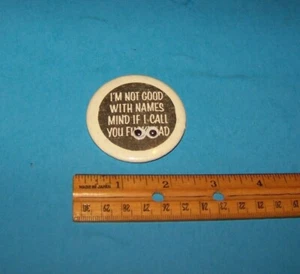 Vintage 1980's Button  Mind If I Call You  F... head  ( White )  Adult Humor  - Picture 1 of 2
