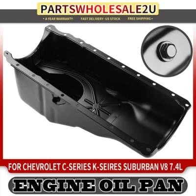 Oil Pan Sump for Chevrolet GMC C/K1500 2500 3500 R3500 G3500 P3500 7.4L 91-20 - Image 1 of 4