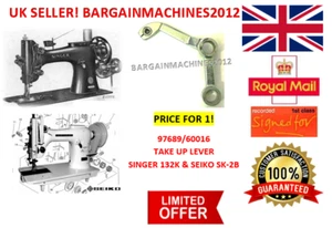 SINGER 132K&SEIKO SK2B 97689/60016 TAKE UP LEVER INDUSTRIAL SEWING MACHINE PART - Picture 1 of 4
