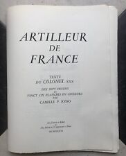 Artilleur de France, 80 pages de texte du colonel XXX et 17 dessins de P. JOSSO