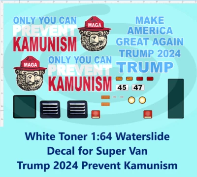 Calcomanía de tóner blanco 1:64 tobogán acuático para Super Van Trump 2024 prevenir el kamunismo Foto 1 de 4