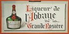 Advertising Sign 1910 French, Liqueur de l'Abbaye, Grande Rosiere, Color Litho