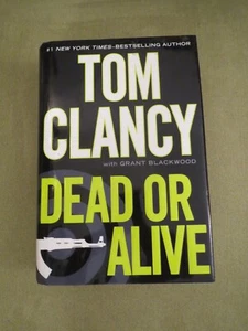 Dead or Alive by Tom Clancy with Grant Blackwood, Hardcover, 9780399157233 - Imagen 1 de 11