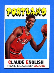 1971-72 Topps Basketball #46 Claude English PORTLAND TRAIL BLAZERS ex/nr-mint