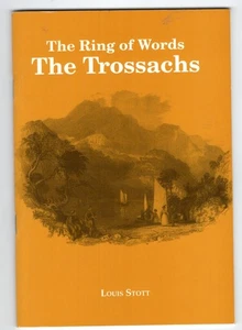 THE RING OF WORDS Louis Stott Trossachs, Loch Lomond, Argyll Literary Topography - Picture 1 of 3