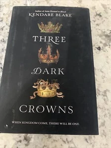 Three Dark Crowns Ser.: Three Dark Crowns by Kendare Blake (2016, Signed - Picture 1 of 12