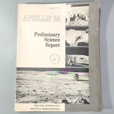 Apollo 14 Preliminary Science Report SP-272 NASA Manned Spacecraft Center 1971 - Image 1 of 4