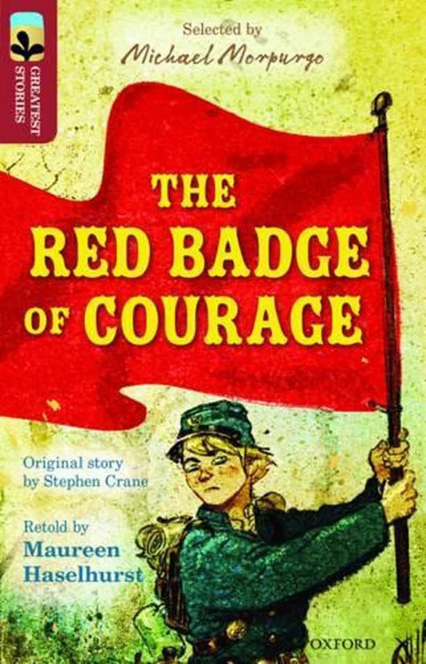 Oxford Reading Tree TreeTops Greatest Stories: Oxford Level 15: The Red Badge of - Image 1 of 1