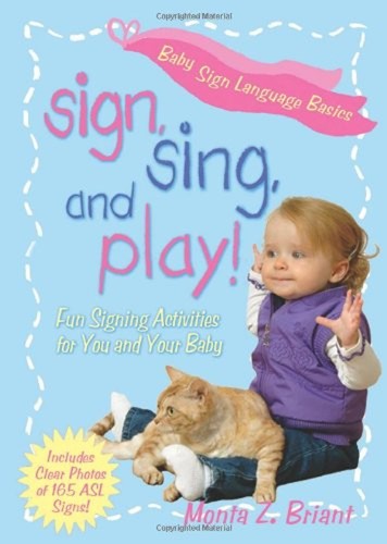 Sign, Sing, and Play! : Fun Signing Activities for You and Your B | eBay UK