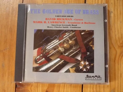 American Serenade Band – The Golden Age Of Brass DAVID HICKMAN MARK H. LAWRENCE - Bild 1 von 2