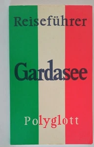 R13/466 Polyglott Reiseführer GARDASEE 1972 - Picture 1 of 3