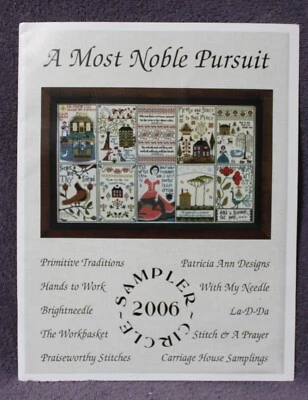 A MOST NOBLE PURSUIT cross stitch booklet SAMPLER CIRCLE 2006 10 designers NIP - Image 1 of 3