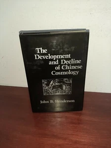 The Development and Decline of Chinese Cosmology John Henderson Hardcover - Picture 1 of 11