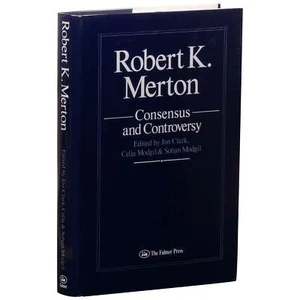 Jon Clark, Celia Modgil / Robert K Merton Consensus and Controversy 1st ed 1990 - Imagen 1 de 1