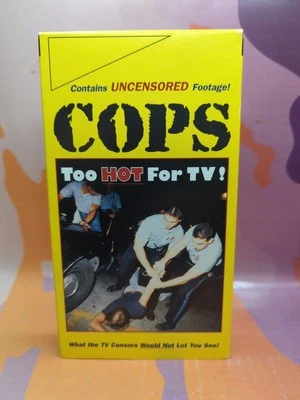 Cops: Too Hot For TV! Uncensored VHS Video 1995 Vol. 1 Collector’s Edition - Image 1 of 3