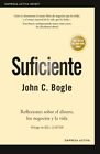 Suficiente Enough Paperback By Bogle John C Like New Used Free Shipping