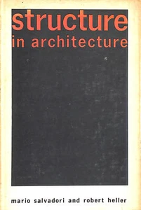 Structure in Architecture: The Building of Buildings by Salvadori, Mario G.; Hel - Picture 1 of 1