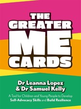 The Greater Me Cards: A Tool for Children and Young People to Develop Self-Advoc