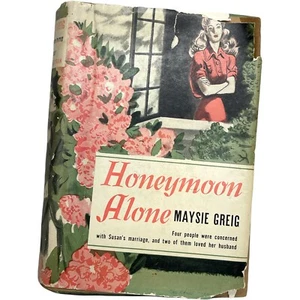 Honeymoon Alone by Maysie Greig 1941 Hardcover 1ST Edition - Picture 1 of 6