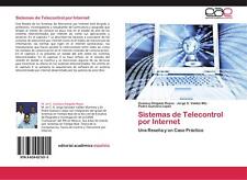 Sistemas de Telecontrol por Internet Una Reseña y un Caso Práctico Reyes (u. a.)