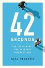 42 Sekunden: Das Jesus-Modell für alltägliche Interaktionen, Carl Medea