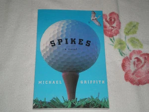 SPIKES by MICHAEL GRIFFITH -ARC JA - Picture 1 of 1