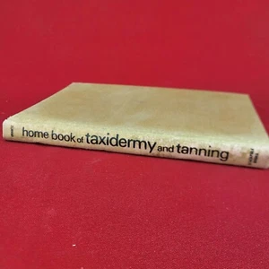 Vintage HOME BOOK OF TAXIDERMY AND TANNING 1969 Gerald J. Grantz - Imagen 1 de 8