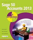 Sage 50 Accounts 2013 in easy steps, Gillian Gilert, Used; Very Good Book