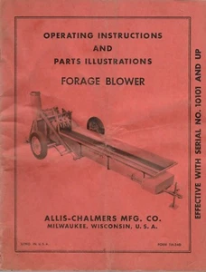 Allis-Chalmers Operating Instructions and Repair Parts Forage Blower - Picture 1 of 1