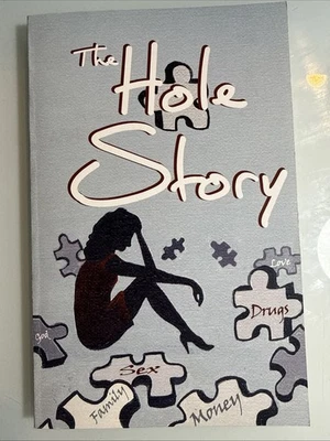 The Hole Story: A Journey to Wholeness Signed By Jessica Jesse - Image 1 of 4