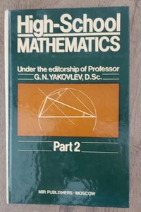 High-School Mathematics (Part 2) G.N. Yakovlev  Mir Publishers Moscow - Picture 1 of 9