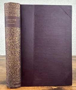UNDINE & OTHER TALES BY DE LA MOTTE FOUQUE ANTIQUE 1893 HC~SINTRAM/TWO CAPTAINS - Bild 1 von 12
