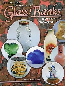 Antique Vintage Glass Piggy Banks - Identification and Values / Scarce Book