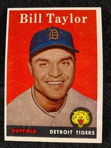 1958 TOPPS BASEBALL #389 - BILL TAYLOR - DETROIT TIGERS - EXC NMT