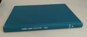 The Thomas Eakins Collection (1978) Philadelphia Museum of Art Hardcover Siegl - Picture 1 of 9