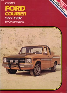 Clymer Shop and Repair Manual: Ford Courier Pickups, 1972-1982 - Picture 1 of 1