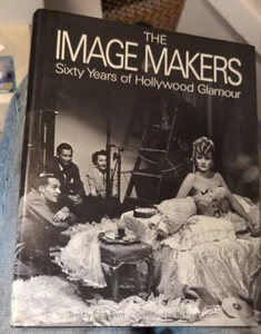 THE IMAGE MAKERS-TRENT-60 YEARS OF HOLLYWOOD GLAMOUR PHOTOGRAPHY 1982-HC DJ B27 - Picture 1 of 3