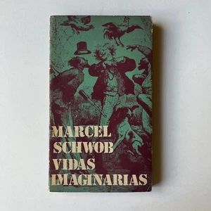Marcel Schwob - Vidas imaginarias - Trad. Hugo Acevedo - Picture 1 of 5